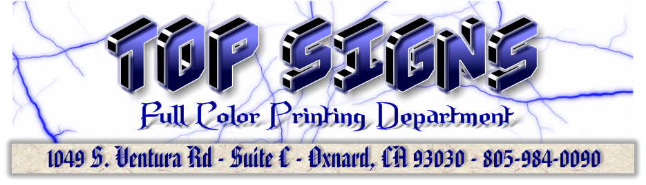 Full Color Printing Department 1049 S. Ventura Rd - Suite C - Oxnard, CA 93030 - 805-984-0090